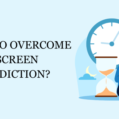 How to Overcome Screen Addiction