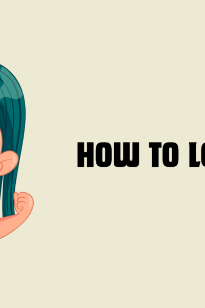 How to Love Life