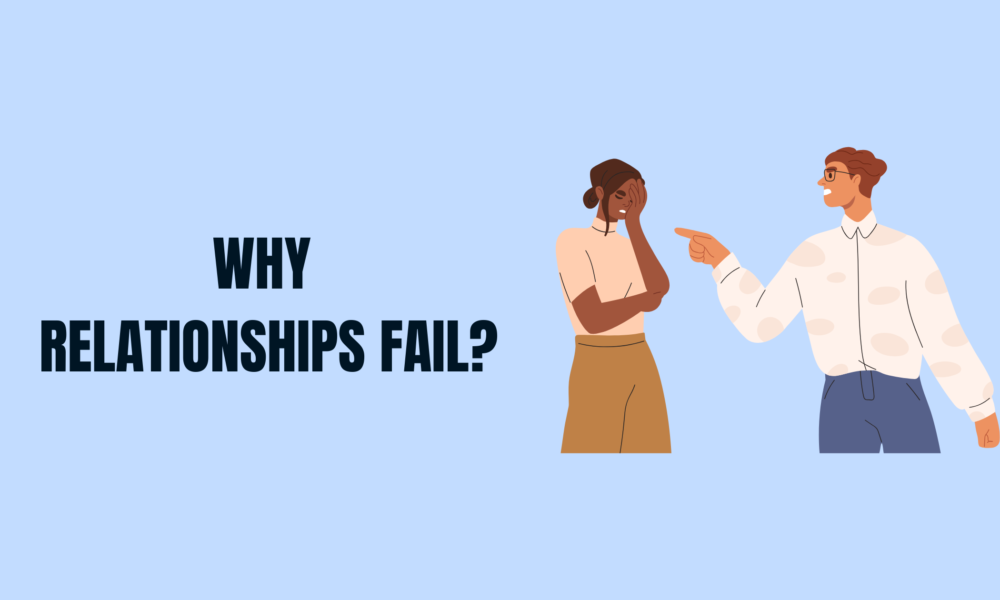 Why Relationships Fail