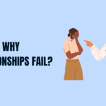 Why Relationships Fail