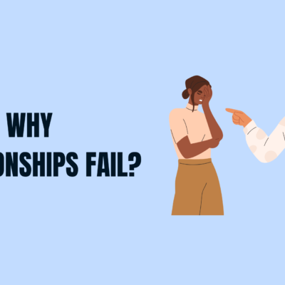 Why Relationships Fail