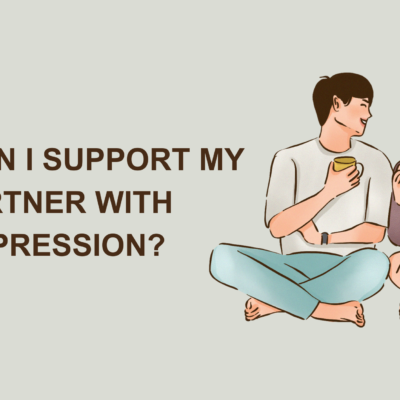 How Can I Support My Partner with Depression